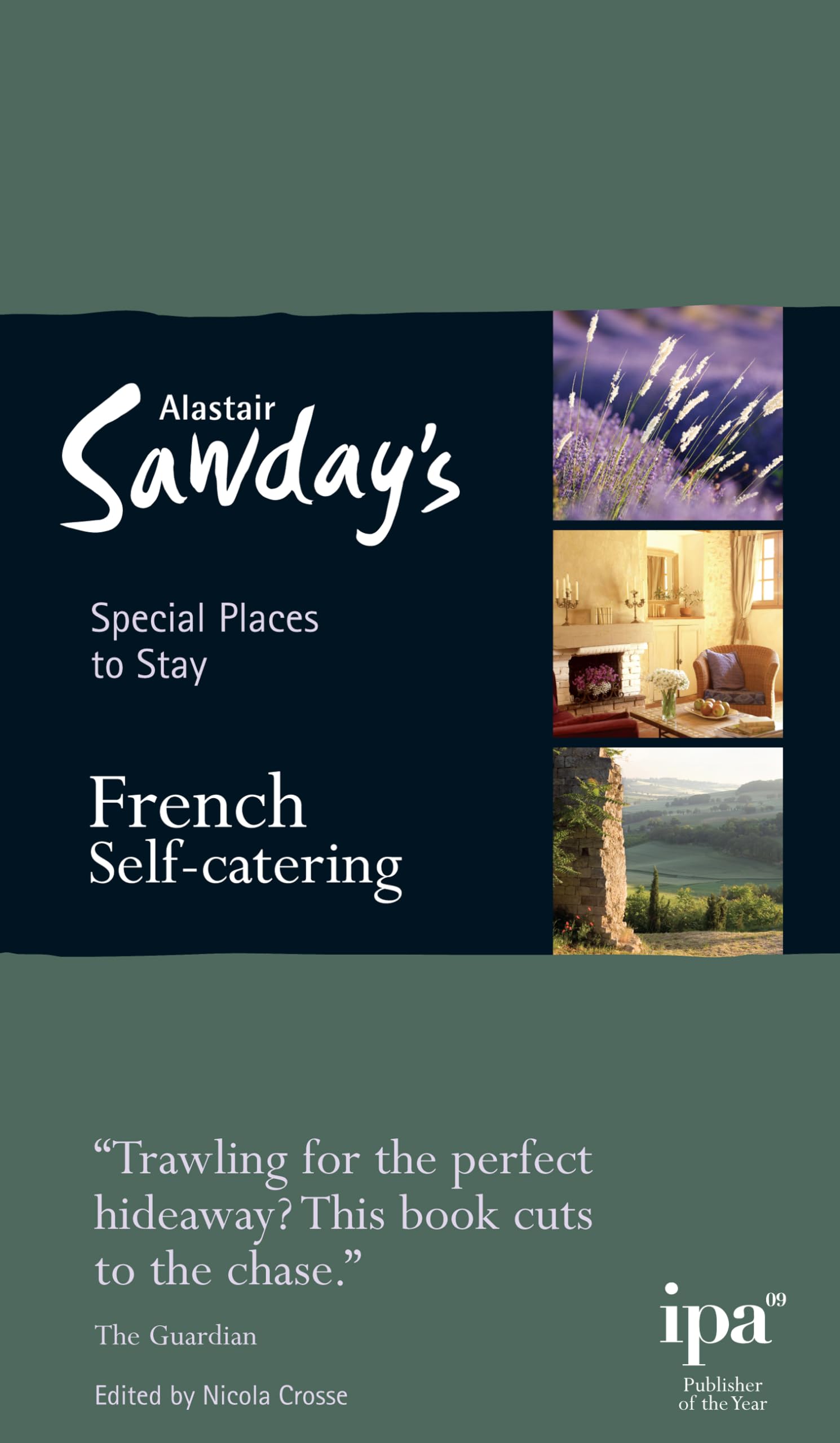 Special Places to Stay: French Self-Catering Leisure, Home & Garden