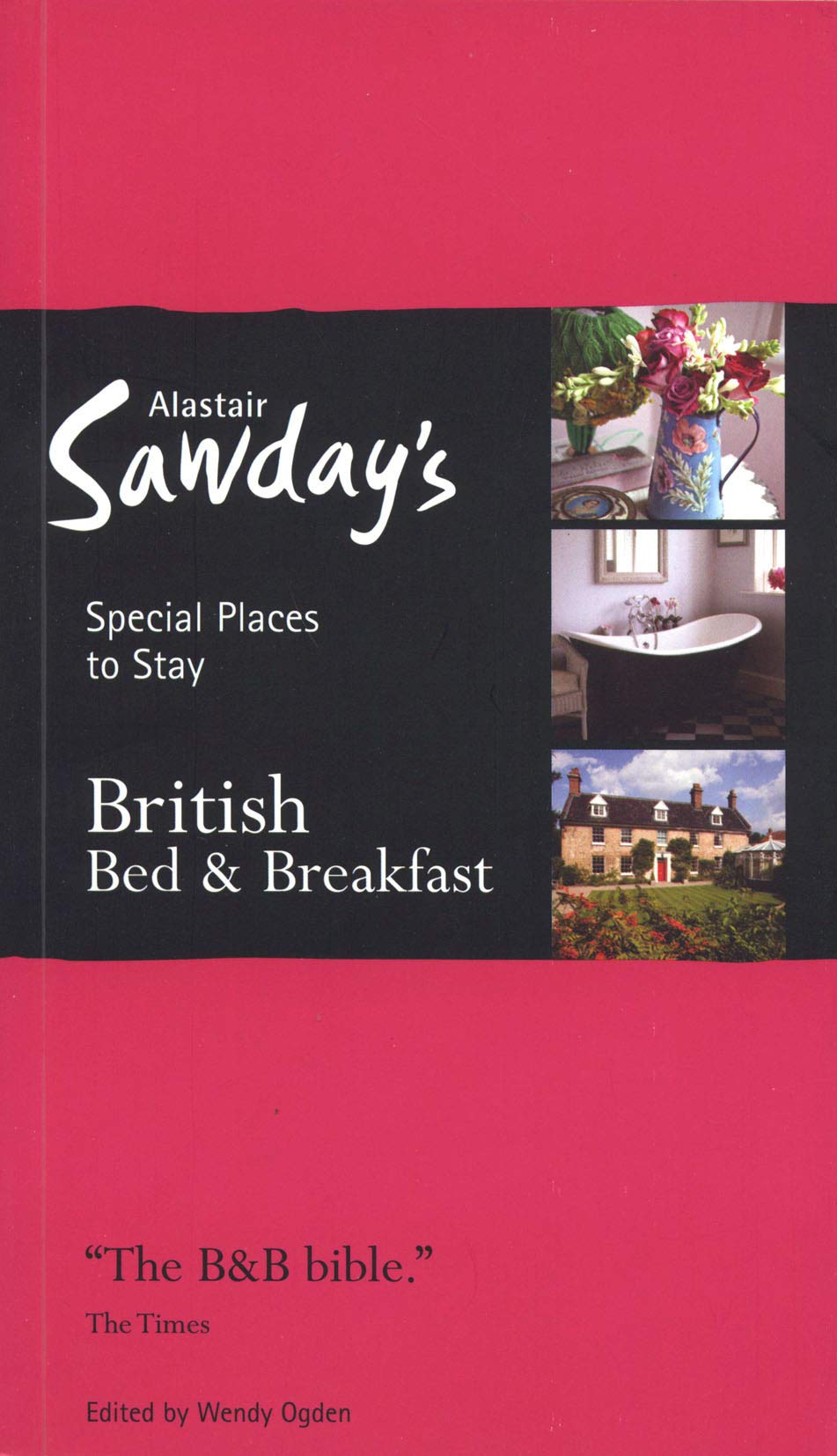 British Bed & Breakfast (Alastair Sawday's Special Places to Stay) Leisure, Home & Garden
