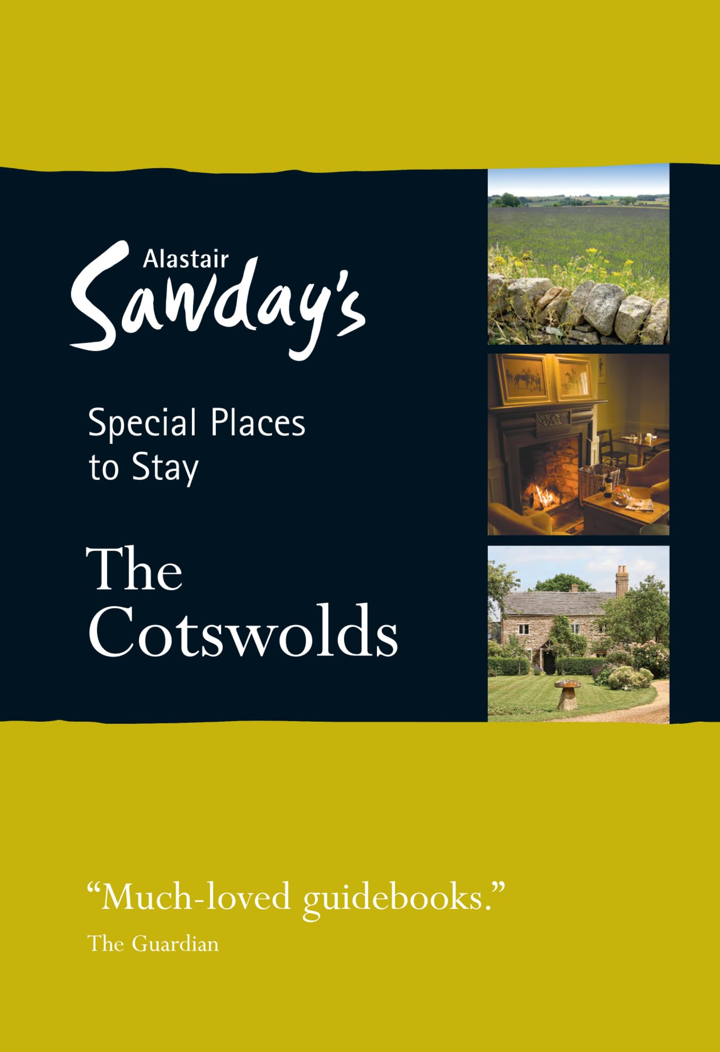 The Cotswolds: Including Bath, Oxford and Stratford-upon-Avon (Alastair Sawday's Special Places to Stay) Leisure, Home & Garden