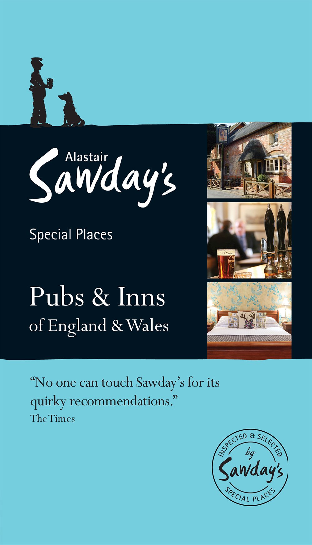 Alastair Sawday's Special Places Pubs & Inns of England & Wales book