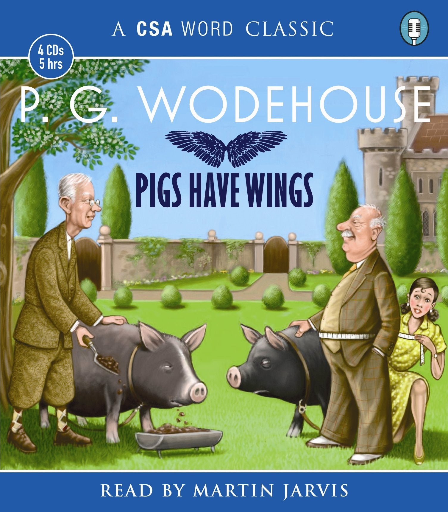 Pigs Have Wings (Blandings) Classics