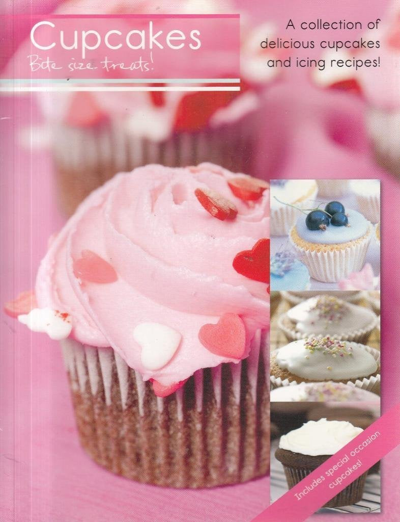 Cupcakes Bite Size Treats - A collection of delicious cupcakes and icing recipes! book