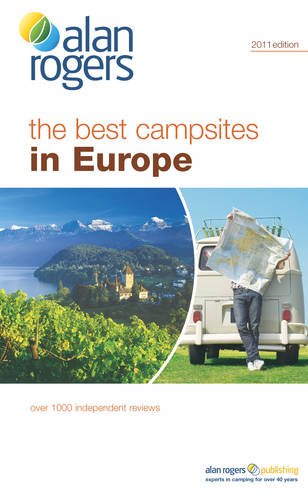 Alan Rogers the Best Campsites in Europe 2011 Leisure, Home & Garden