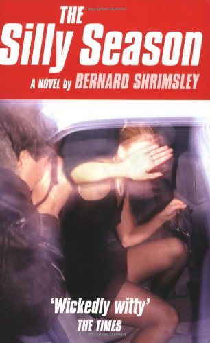 The Silly Season: A Novel Contemporary literature