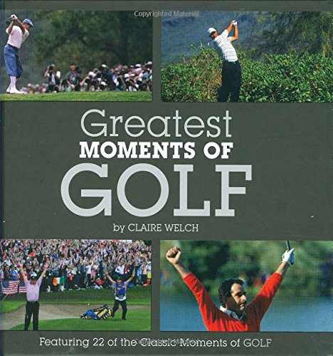 Greatest Moments of Golf Politics & History