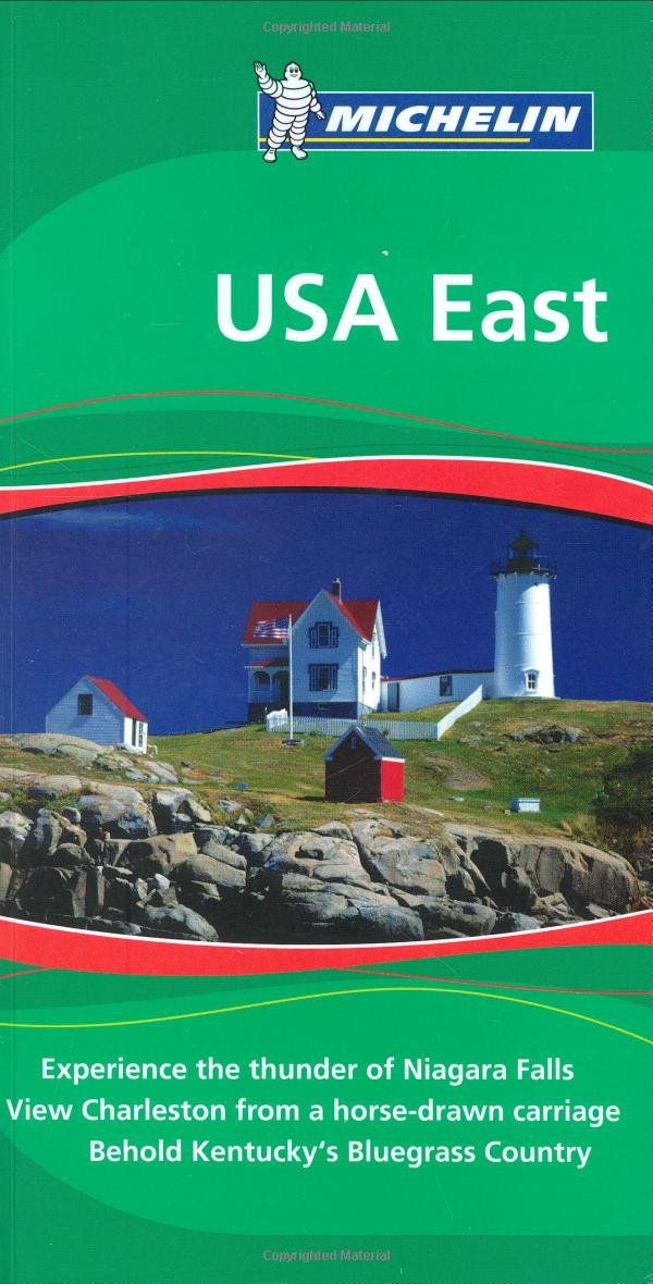 USA East: Experience the thunder of Niagara Falls. View Charleston from a horse-drawn carriage. Behold Kentucky's Bluegrass Country (Michelin Green Guide) Leisure, Home & Garden
