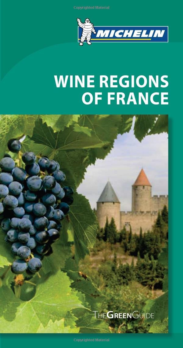 Michelin Green Guide Wine Regions of France Leisure, Home & Garden