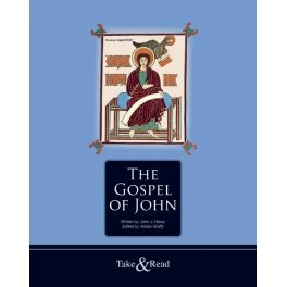 The Gospel of John: Take and Read Religion & Esotericism