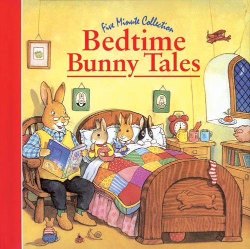 Five Minute Collection. Bedtime Bunny Tales. Large Padded Cover Hardback Book. Beautifully Illustrated by Peter Stevenson. 64 Different Bedtime Stories To Read! Published 2010 Books
