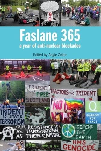 Faslane 365: A Year of Anti-Nuclear Blockades Mathematics