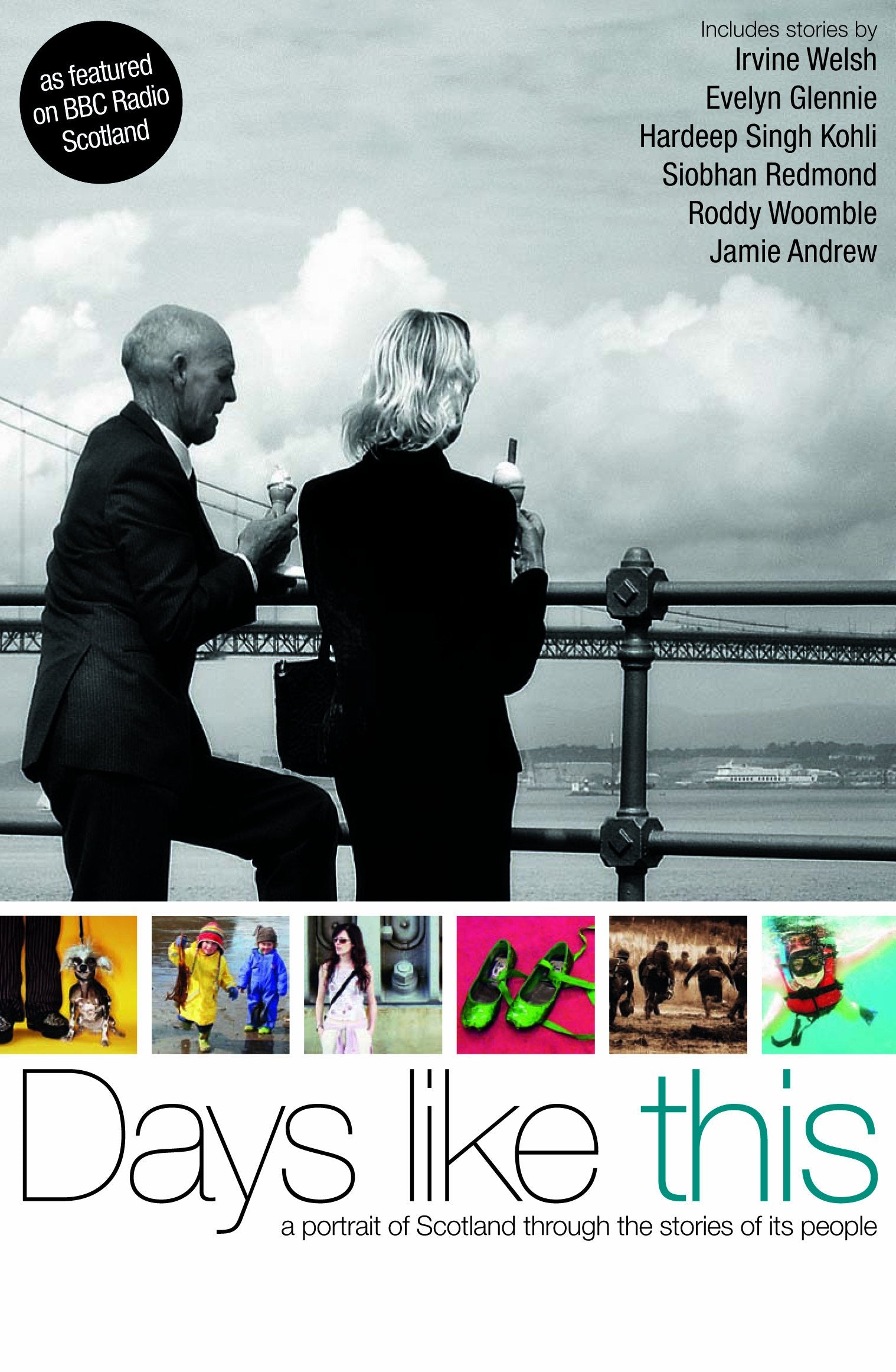 Days Like This: A Portrait of Scotland Through the Extraordinary Stories of Its People Contemporary literature