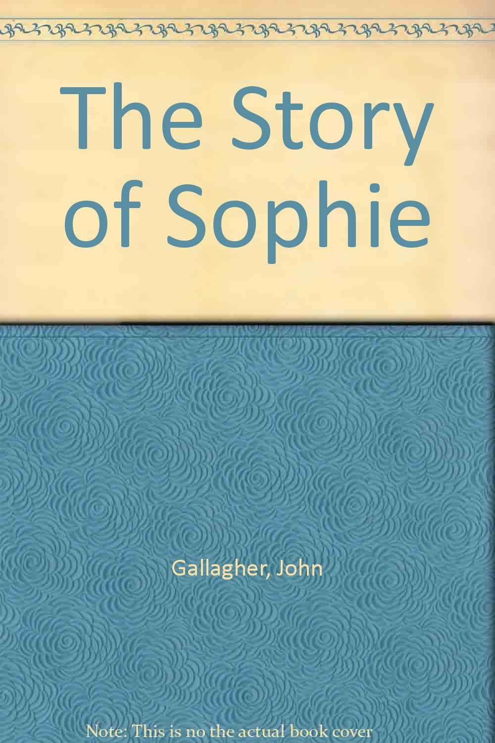 The Story of Sophie Books