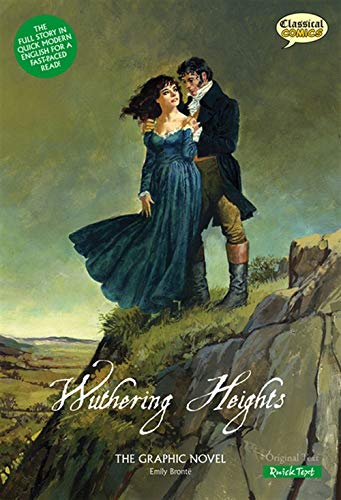 Wuthering Heights the Graphic Novel Quick Text: British English edition Classics