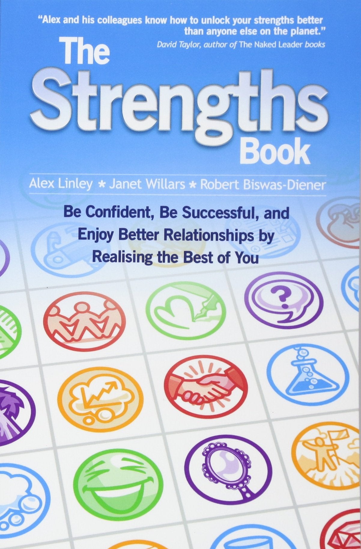 The Strengths Book: Be Confident, Be Successful, and Enjoy Better Relationships by Realising the Best of You Social Sciences