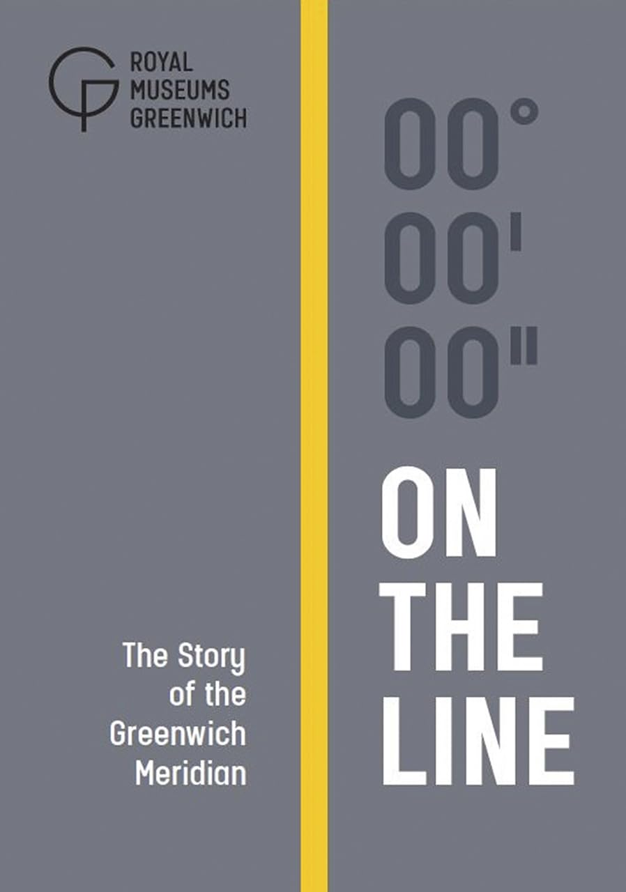 On the Line: The Story of the Greenwich Meridian Social Sciences