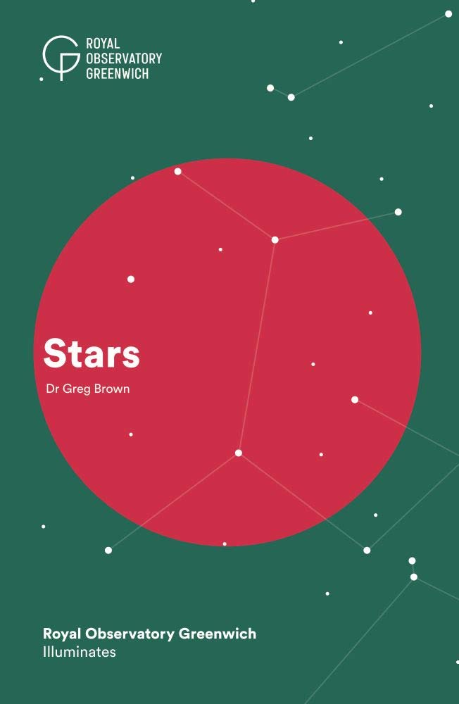 Stars (Royal Observatory Greenwich Illuminates, Band 1) Natural Sciences