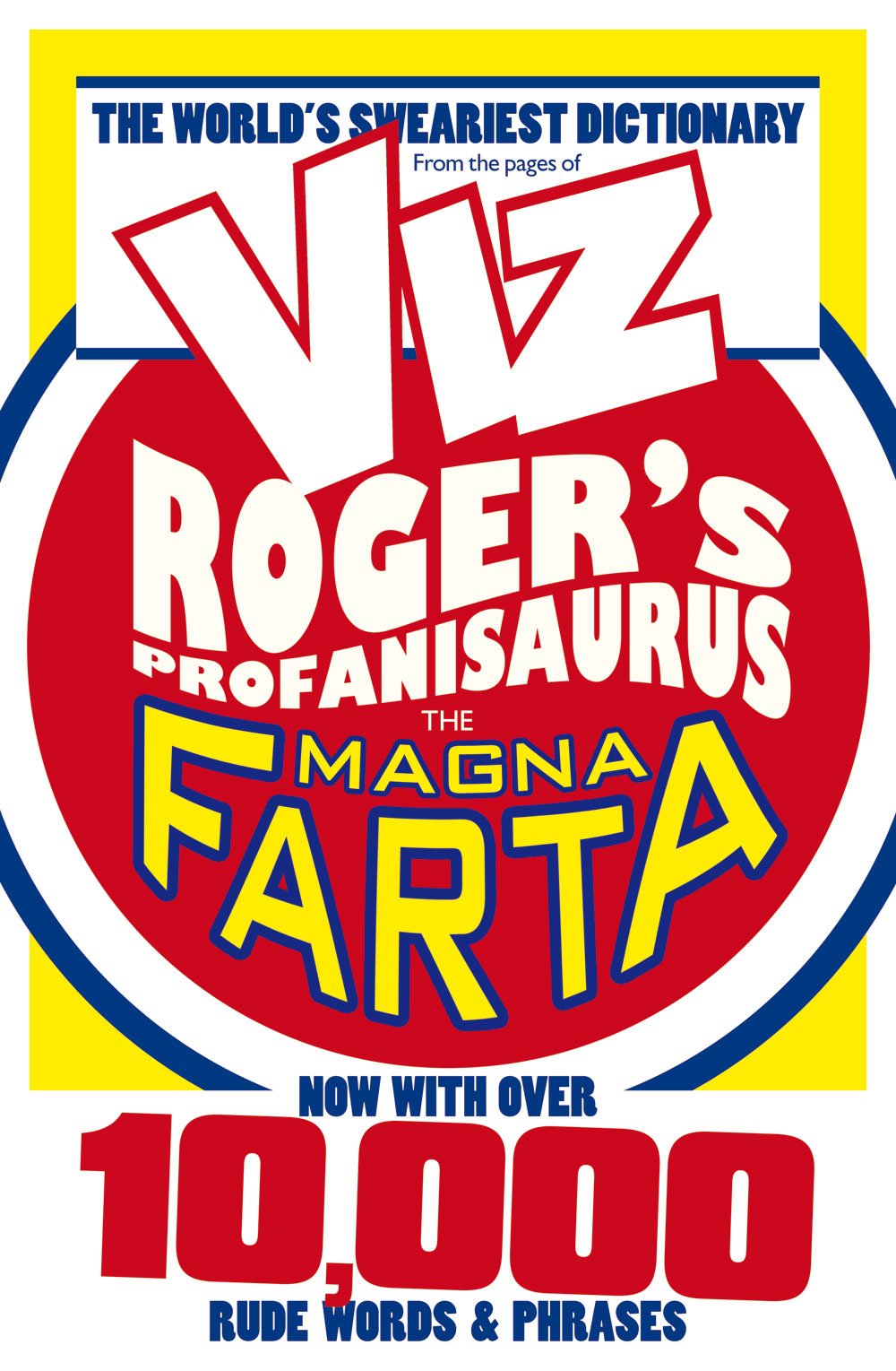 Rogers Profanisaurus: The Magna Farta Leisure, Home & Garden