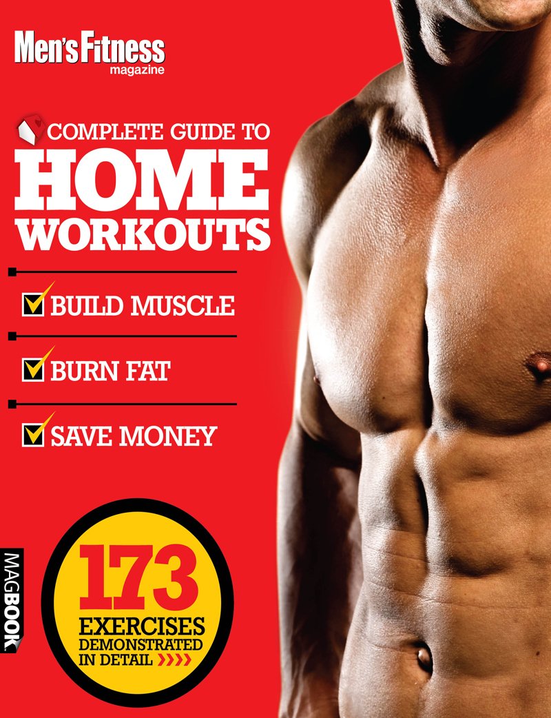Men's Fitness: Complete Guide to Home Workouts book