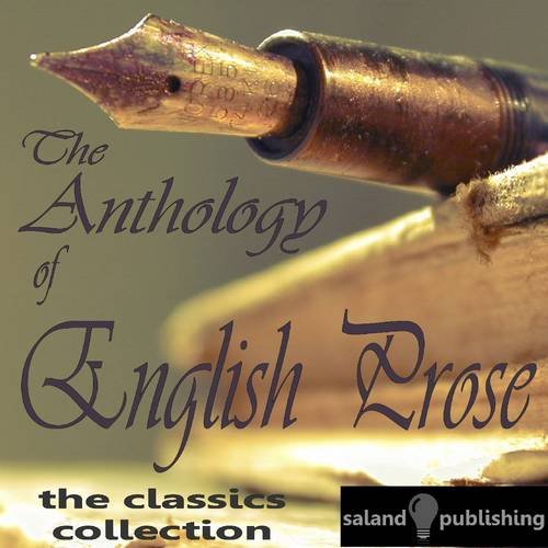 The Anthology of English Prose Classics