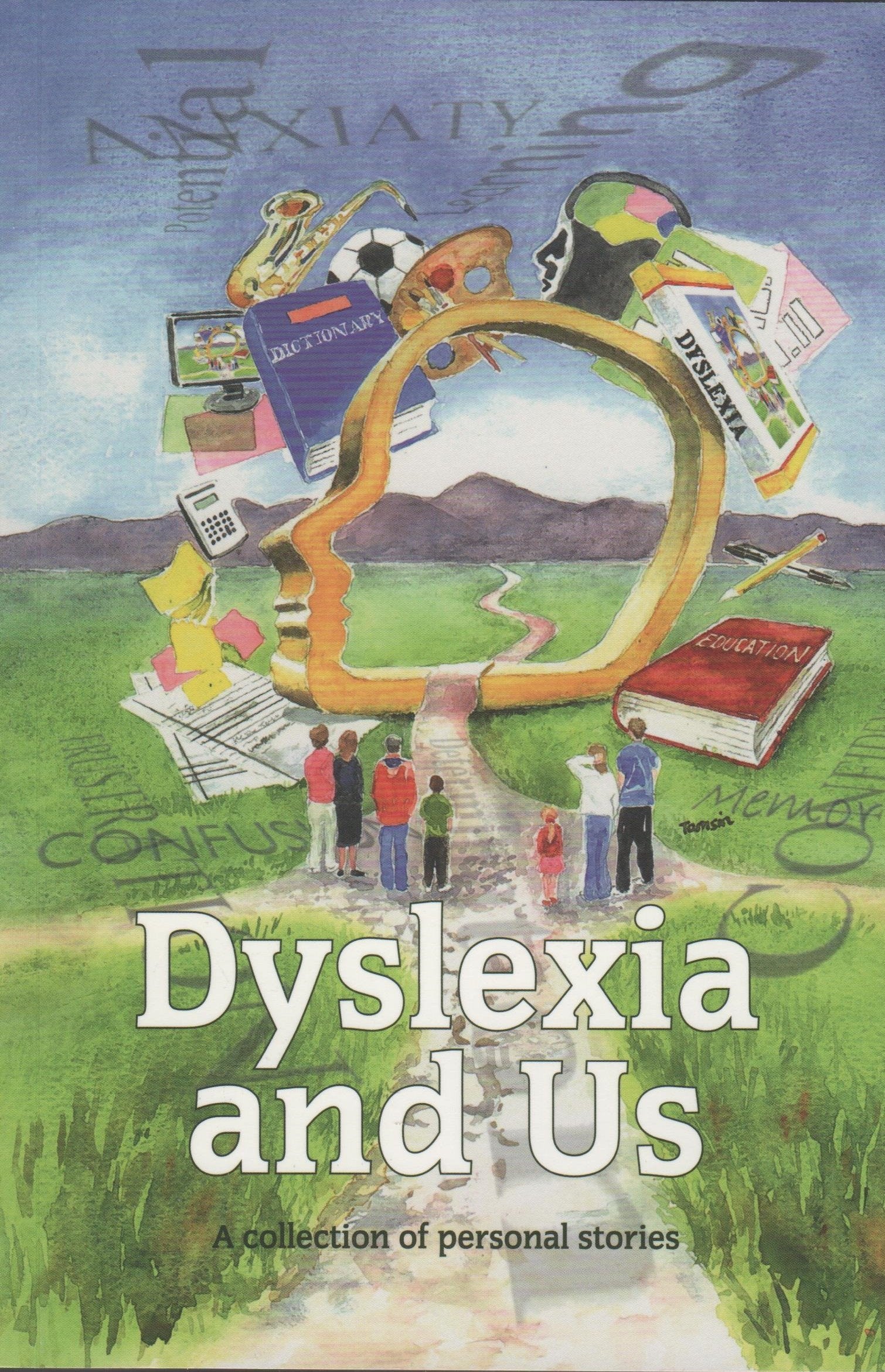 Dyslexia and Us A Collection of personal Stories book