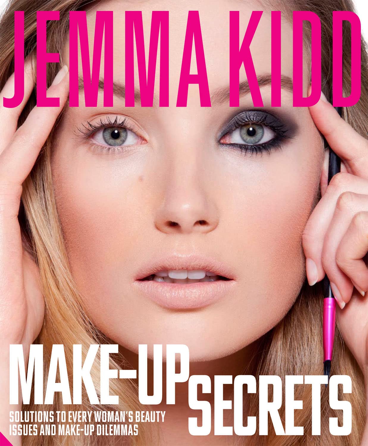 Jemma'S Make-Up Secrets: Solutions to Every Woman's Beauty Issues and Make-up Dilemmas Leisure, Home & Garden