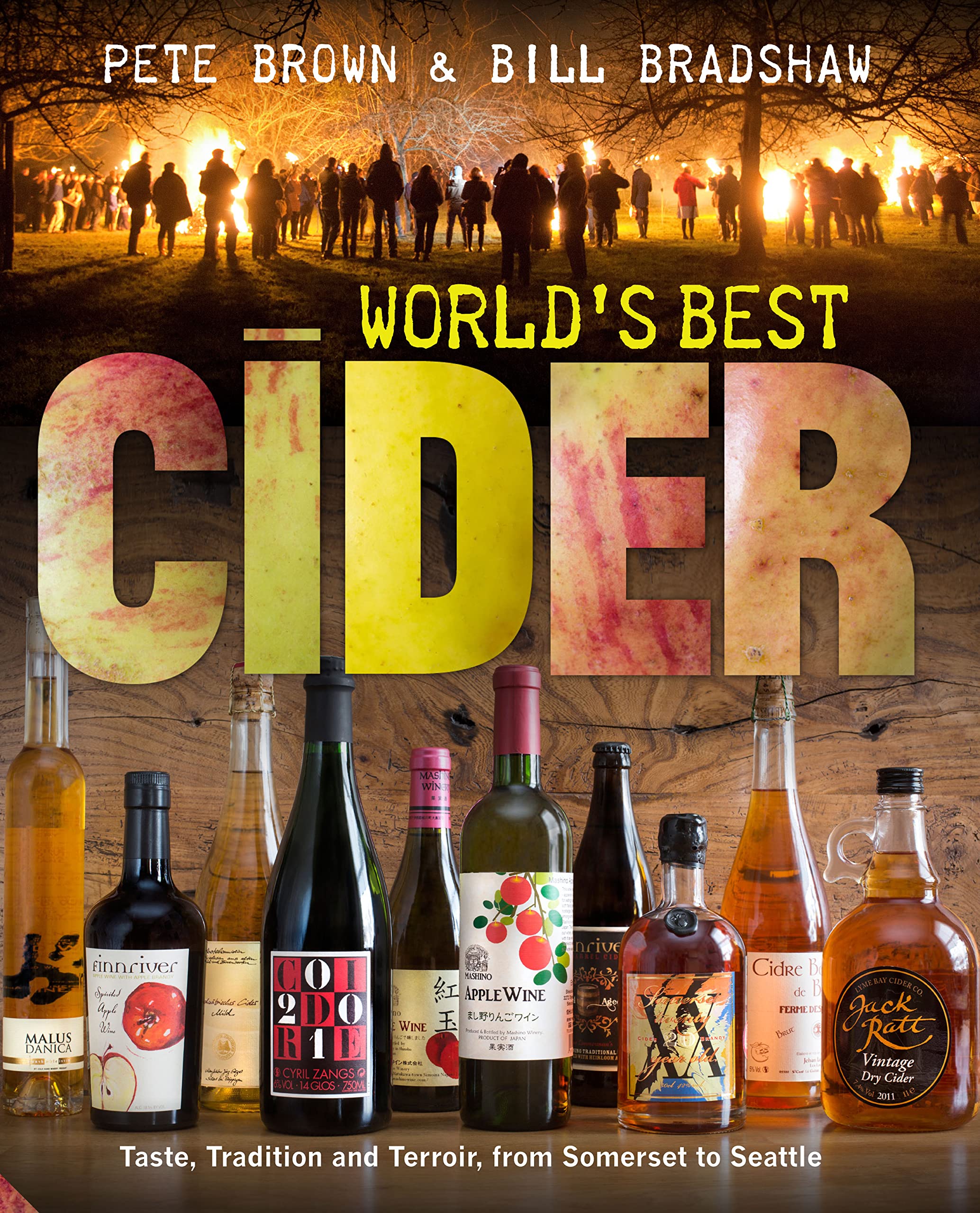 World'S Best Cider: Taste, Tradition and Terroir, from Somerset to Seattle Leisure, Home & Garden