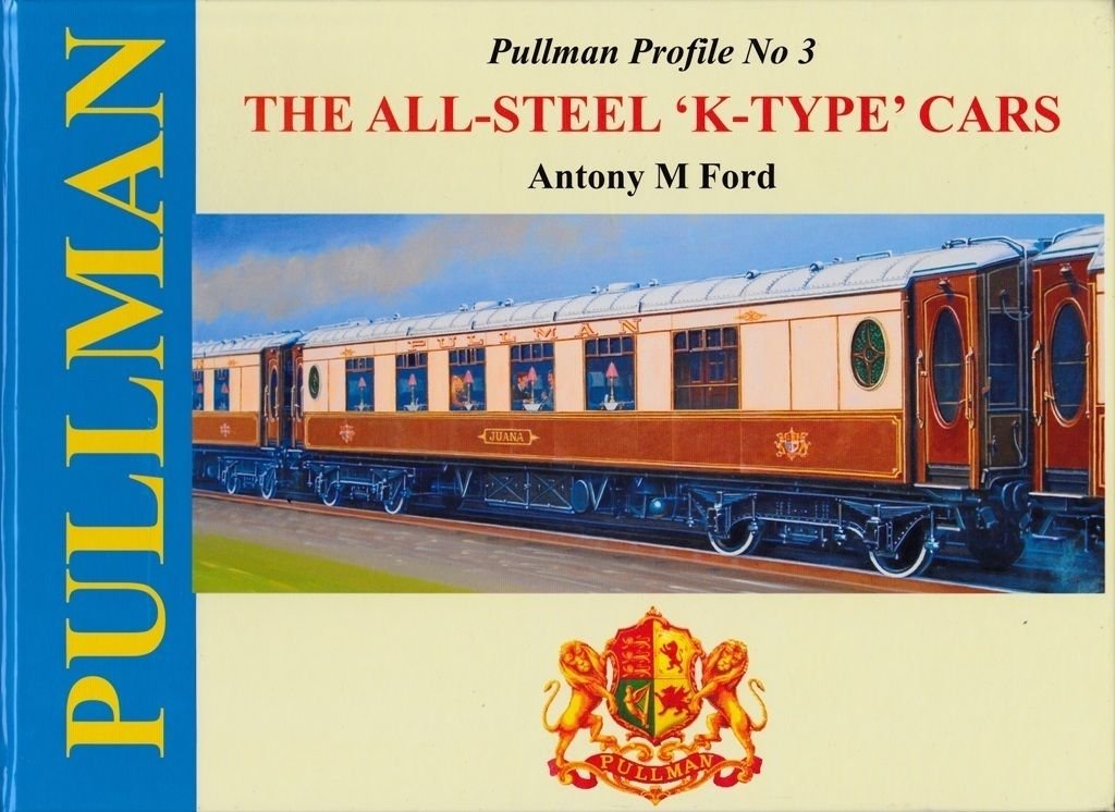 The All-Steel 'K-Type' Cars (Pullman Profile, Band 3) Leisure, Home & Garden