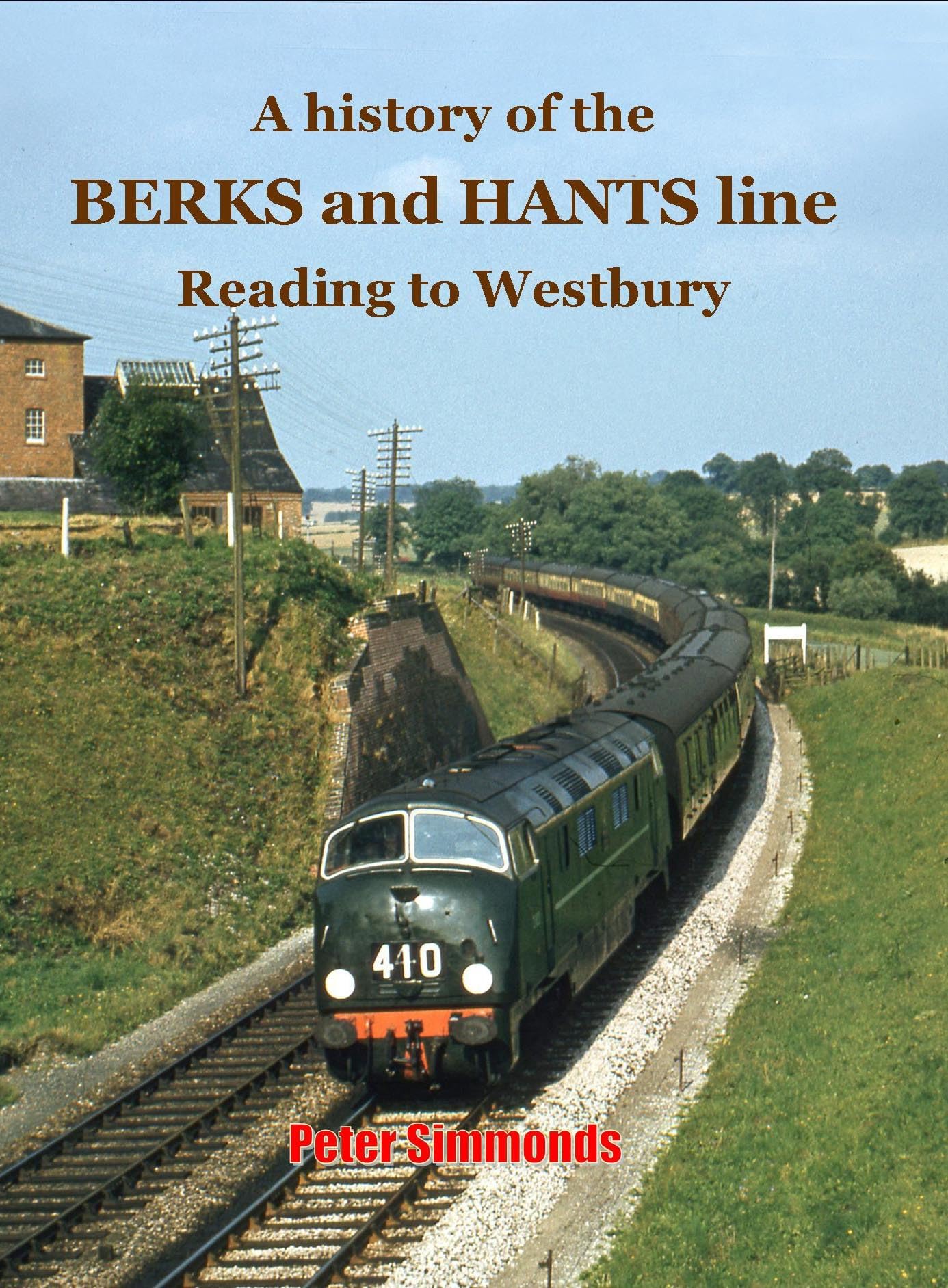 A History of the Berks and Hants Line Reading to Westbury Leisure, Home & Garden