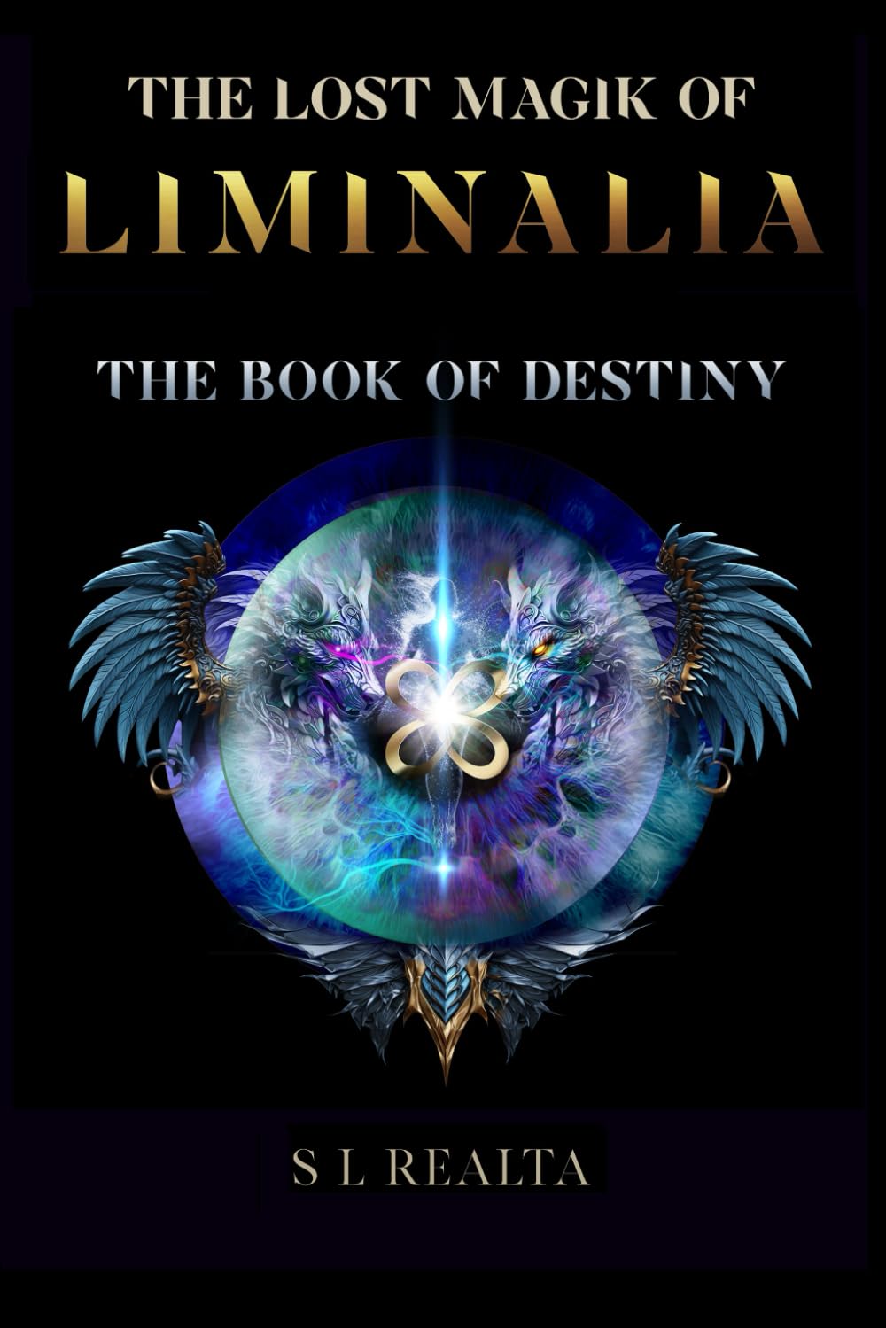 The Book of Destiny (The Lost Magik of Liminalia, Band 1) Fantasy & Sci-Fi