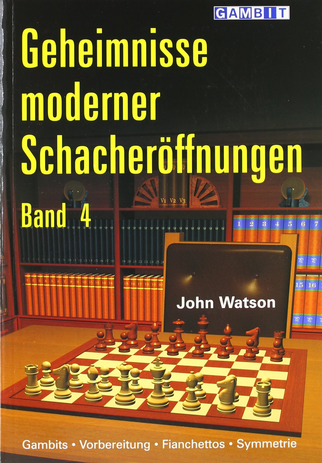 Geheimnisse moderner Schacheröffnungen, Band 4 Leisure & Fun