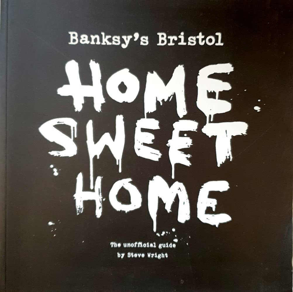 Banksy's Bristol: Home Sweet Home: The Unofficial Guide Manga