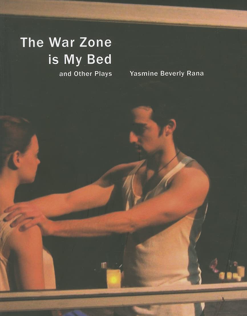 The War Zone Is My Bed: And Other Plays (In Performance) Drama
