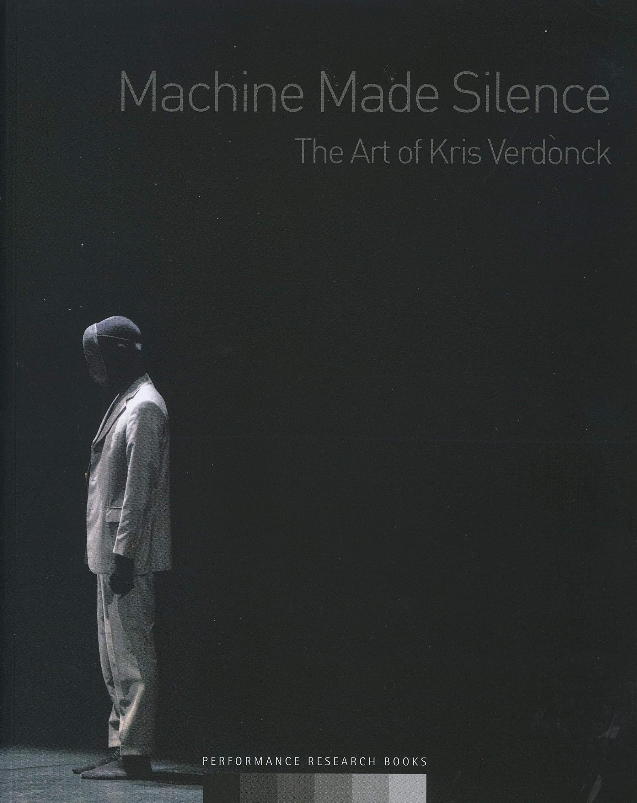 Machine Made Silence: The Art of Kris Verdonck Film, Art & Culture