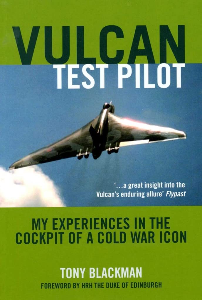 Vulcan Test Pilot: My Experiences in the Cockpit of a Cold War Icon Art & Literature