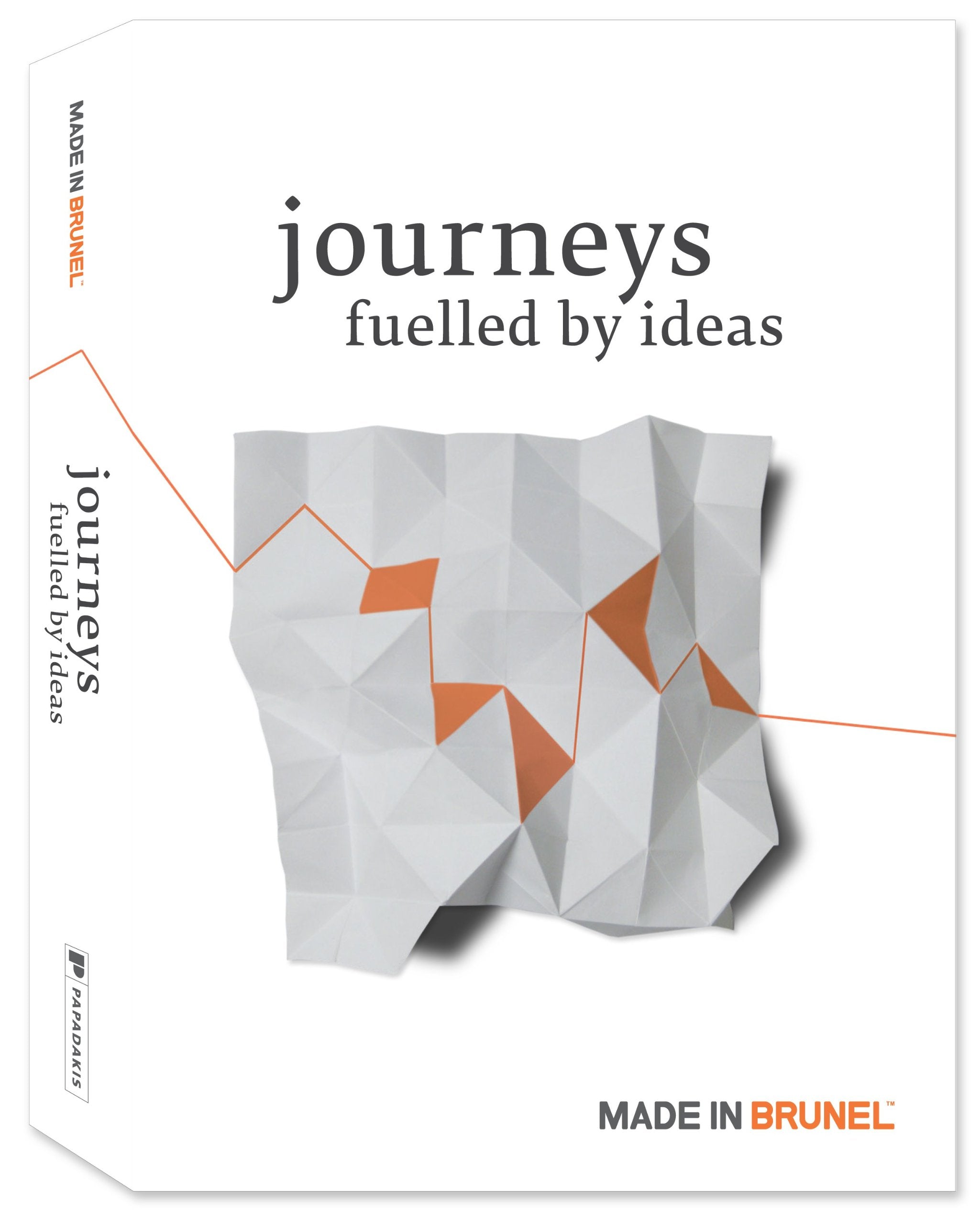Made in Brunel: Journeys Fuelled By Ideas Media & Communication