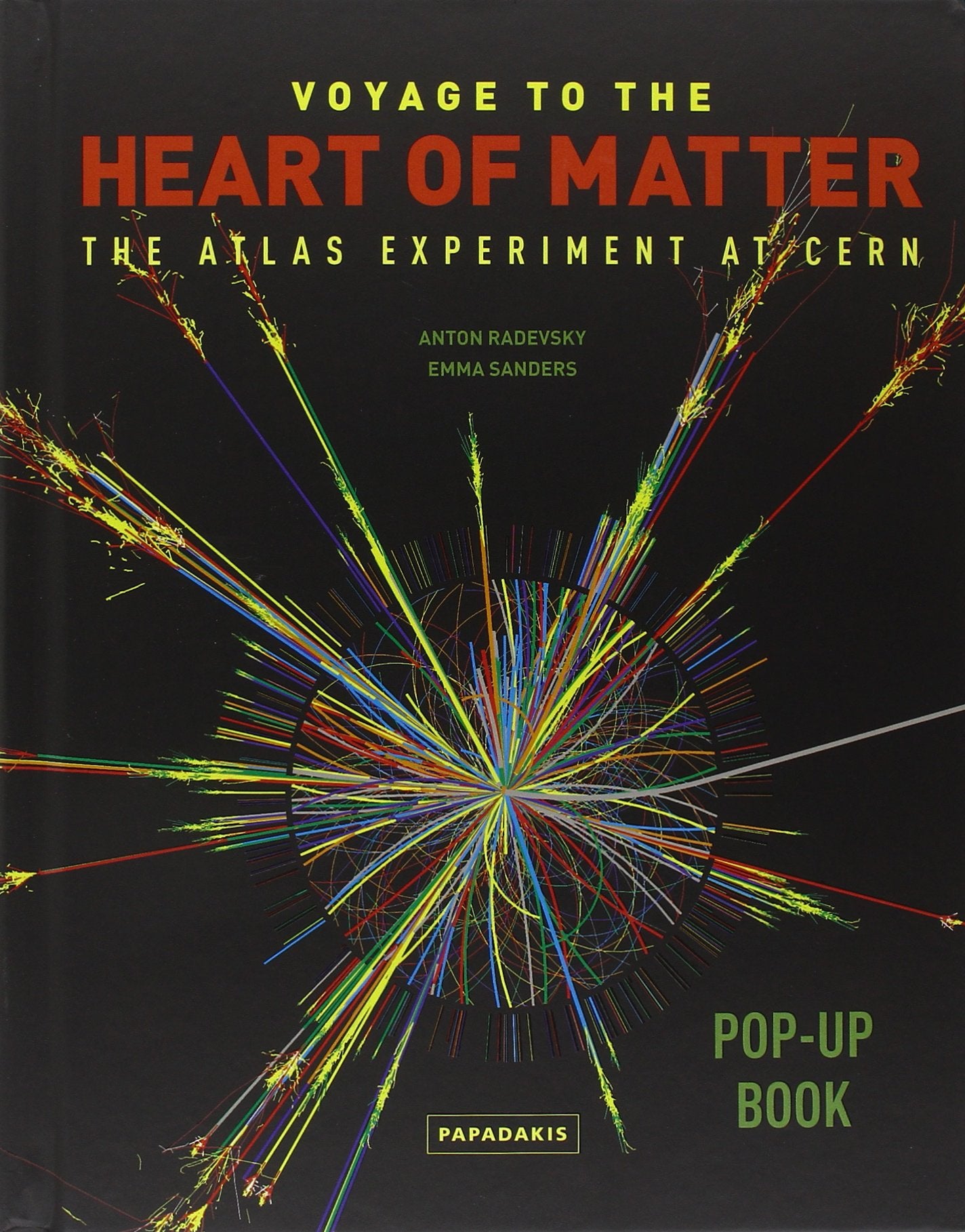 Voyage to the Heart of Matter: The Atlas Experiment at Cern Non-fiction