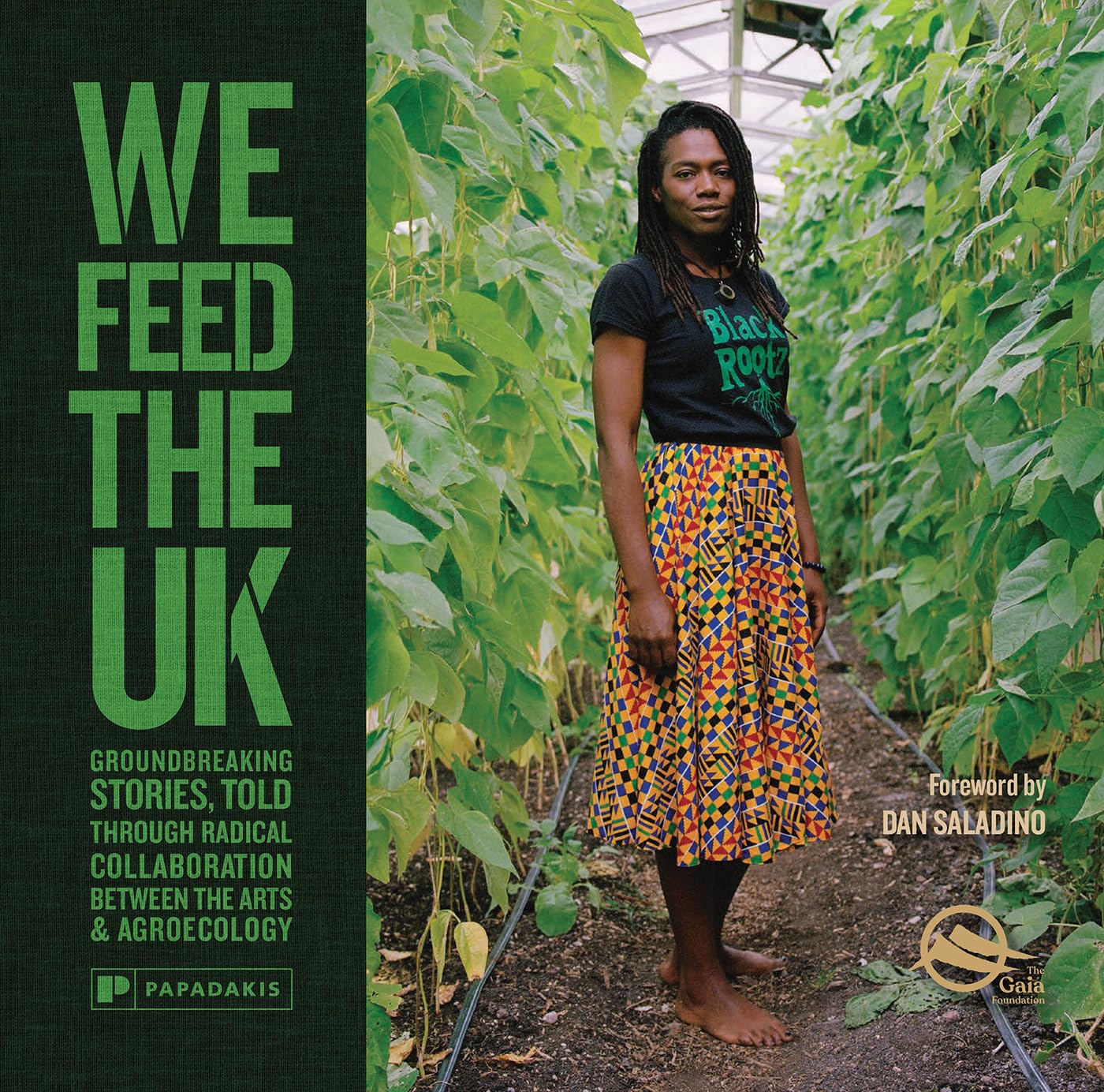 We Feed The UK: Groundbreaking stories, told through radical collaboration between the arts and agroecology Books