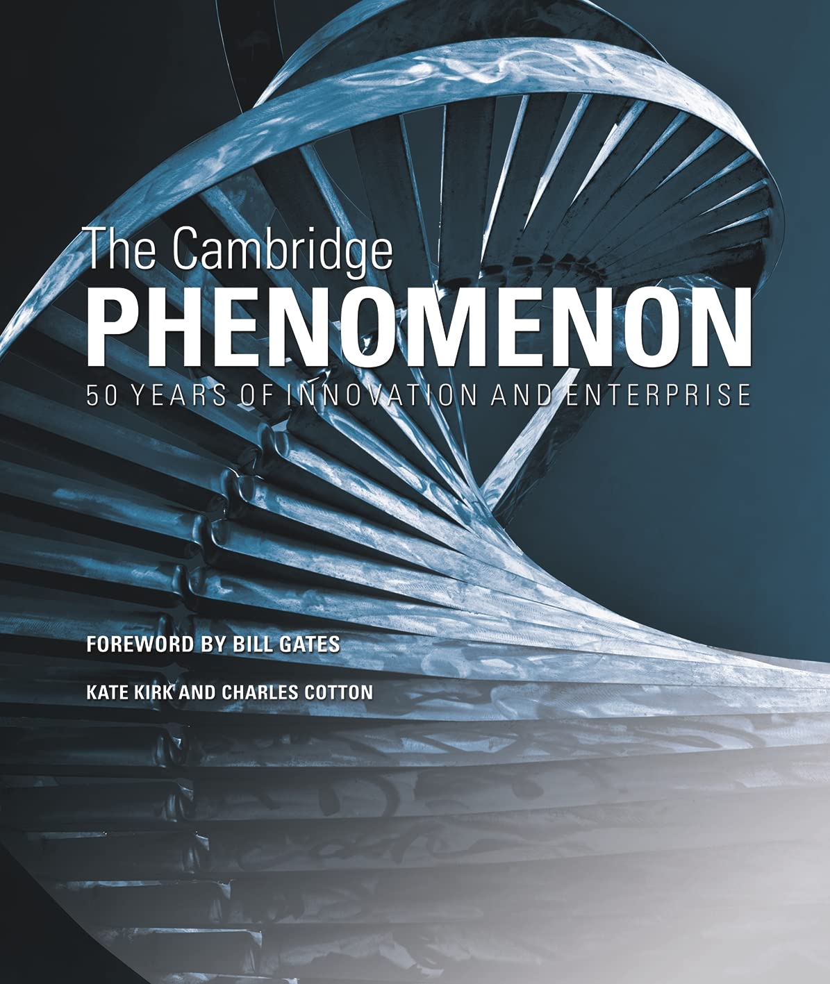 The Cambridge Phenomenon: 50 Years of Innovation & Enterprise Media & Communication