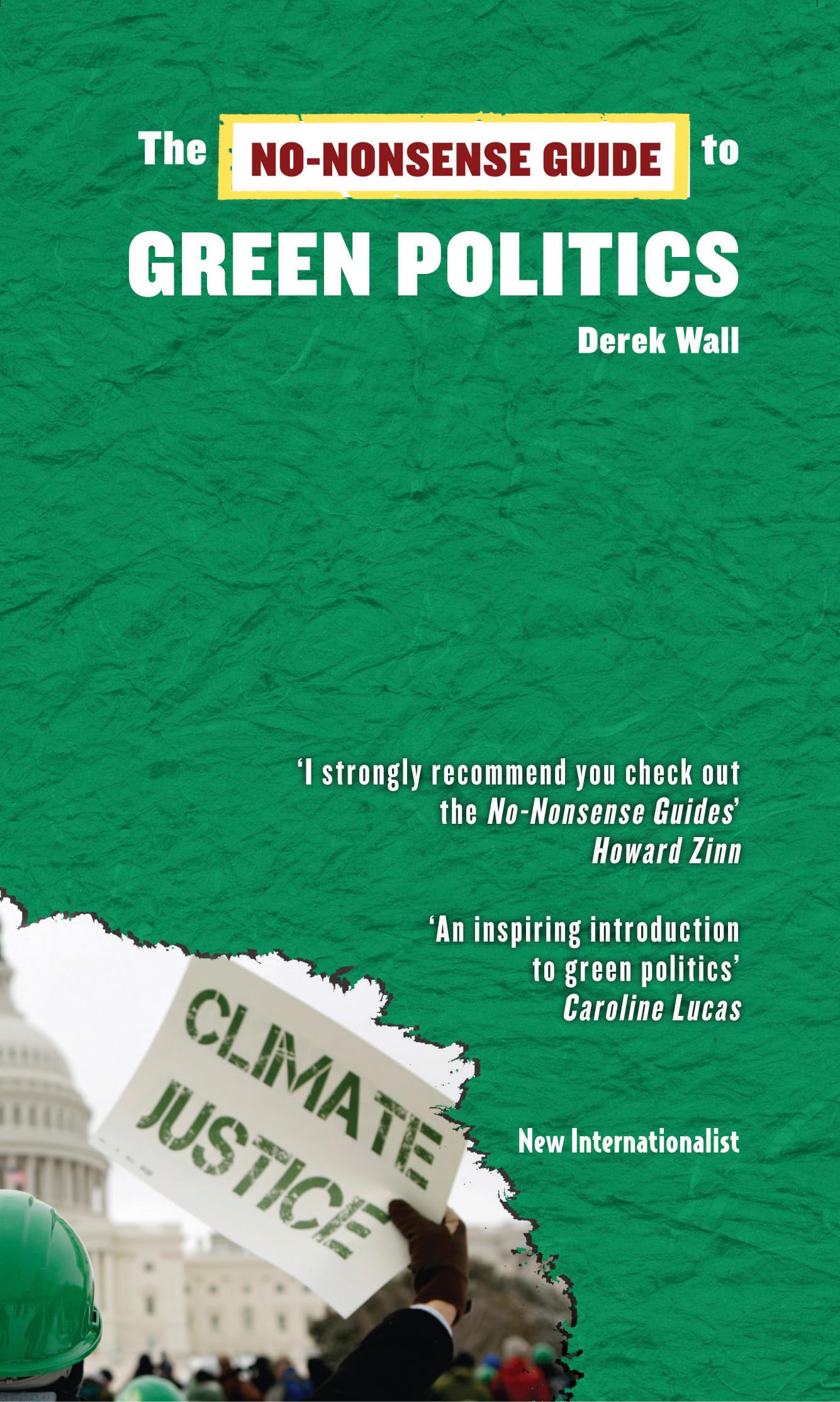 The No-Nonsense Guide to Green Politics (No-nonsense Guides) Business, Finance & Career