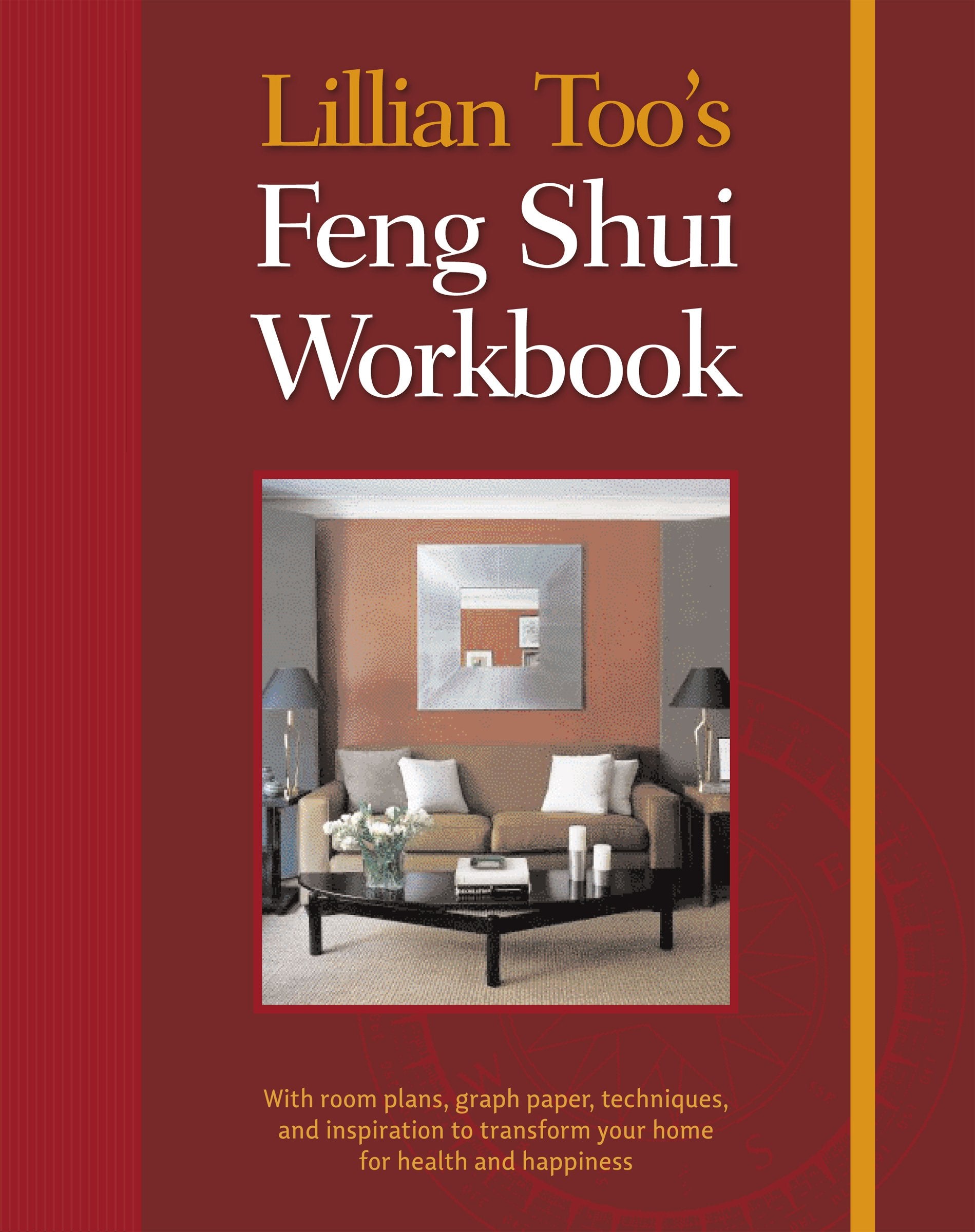 Lillian Too's Feng Shui Workbook book