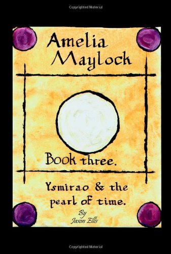 Ysmirao and the Pearl of Time (Bk. 3) book