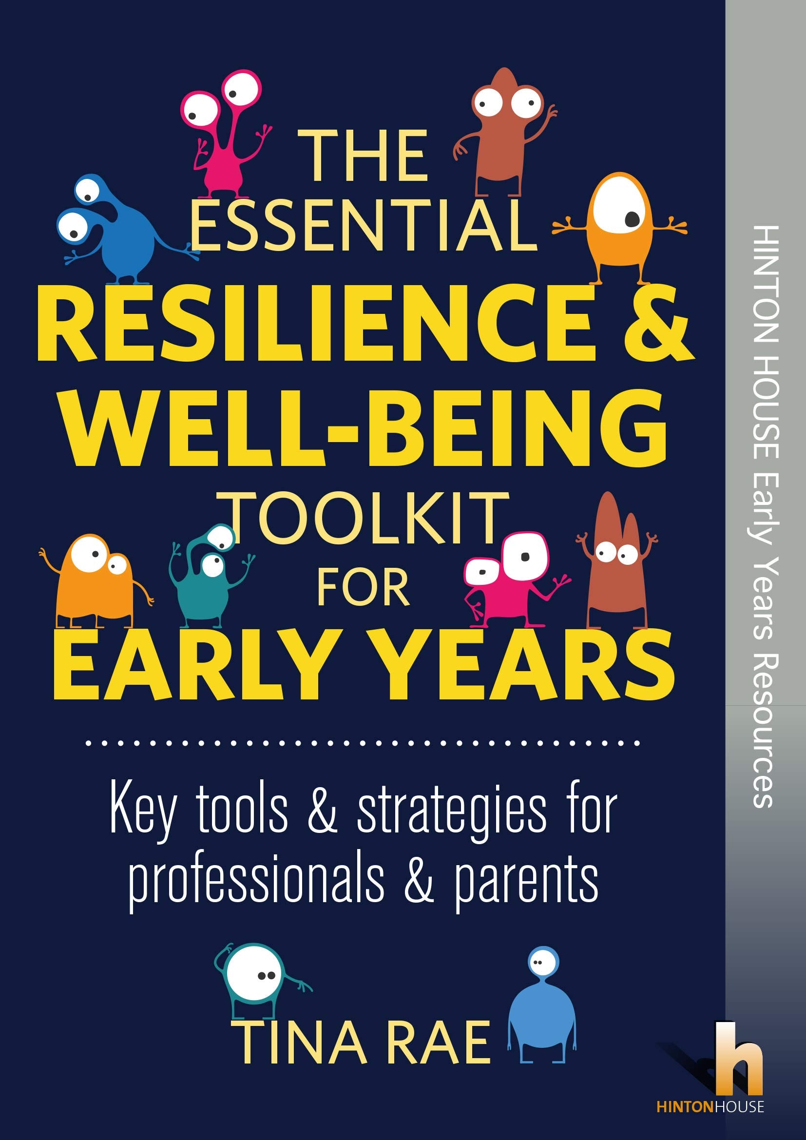 The Essential Resilience & Wellbeing Toolkit for Early Years & Younger Children: Easy-to-use activities & strategies for professionals & parents drawn ... approaches such as mindfulness and CBT Education & Training
