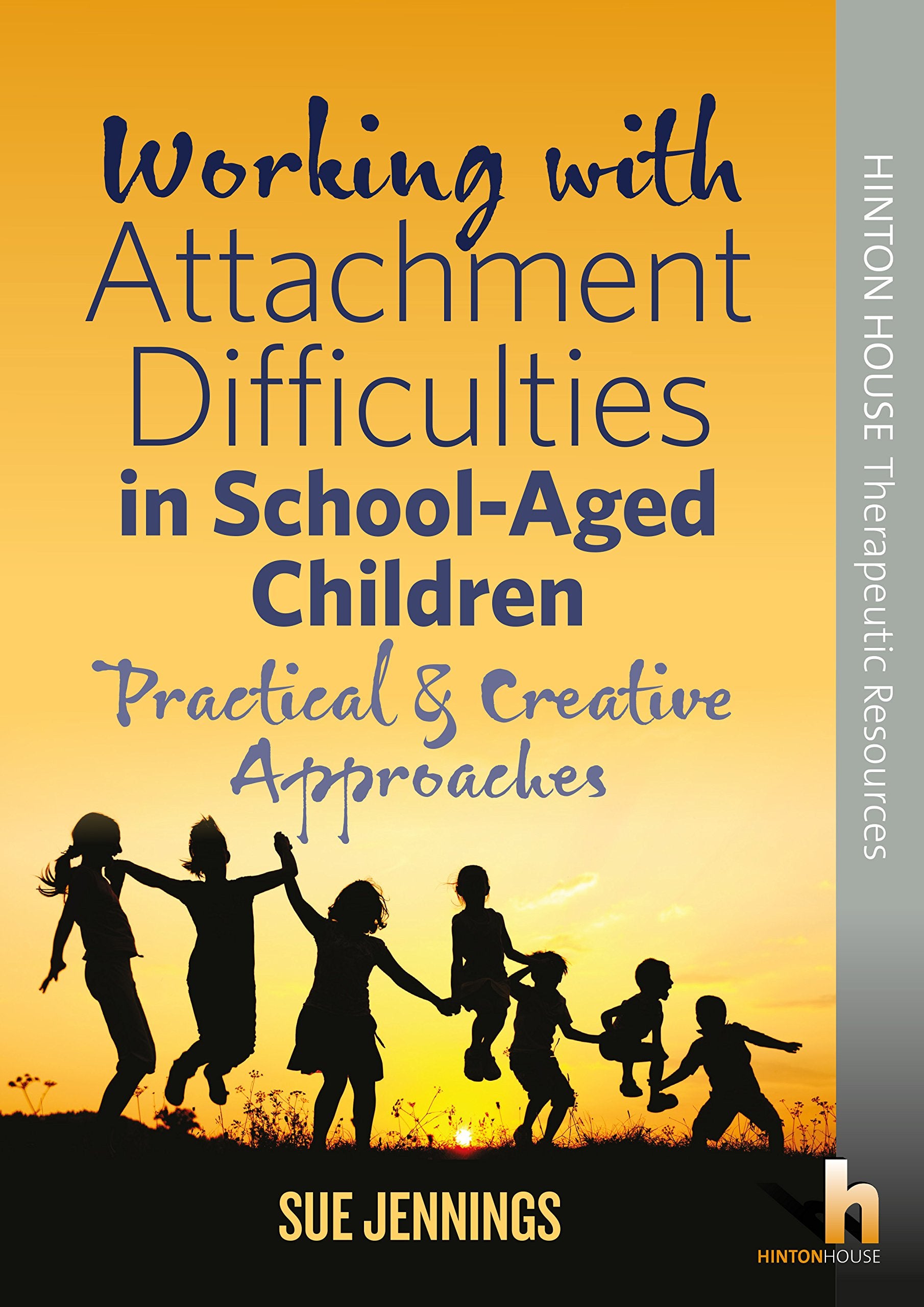 Working with Attachment Difficulties in School-Aged Children: Practical & creativeaspproaches to addressing social and emotional difficulties in schools. Medicine