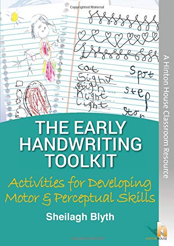 The Early Handwriting Toolkit: Step-by-Step Activities to Build Fine Motor Skills, Hand Strength, and Visual Perception in Young Children Education & Training