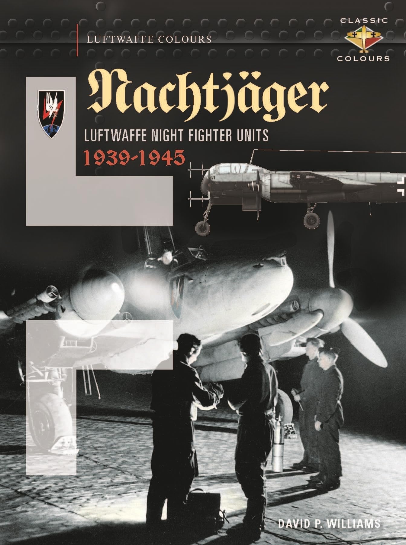 Nachtjäger: Luftwaffe Night Fighter Units 1939 - 1945 Social Sciences