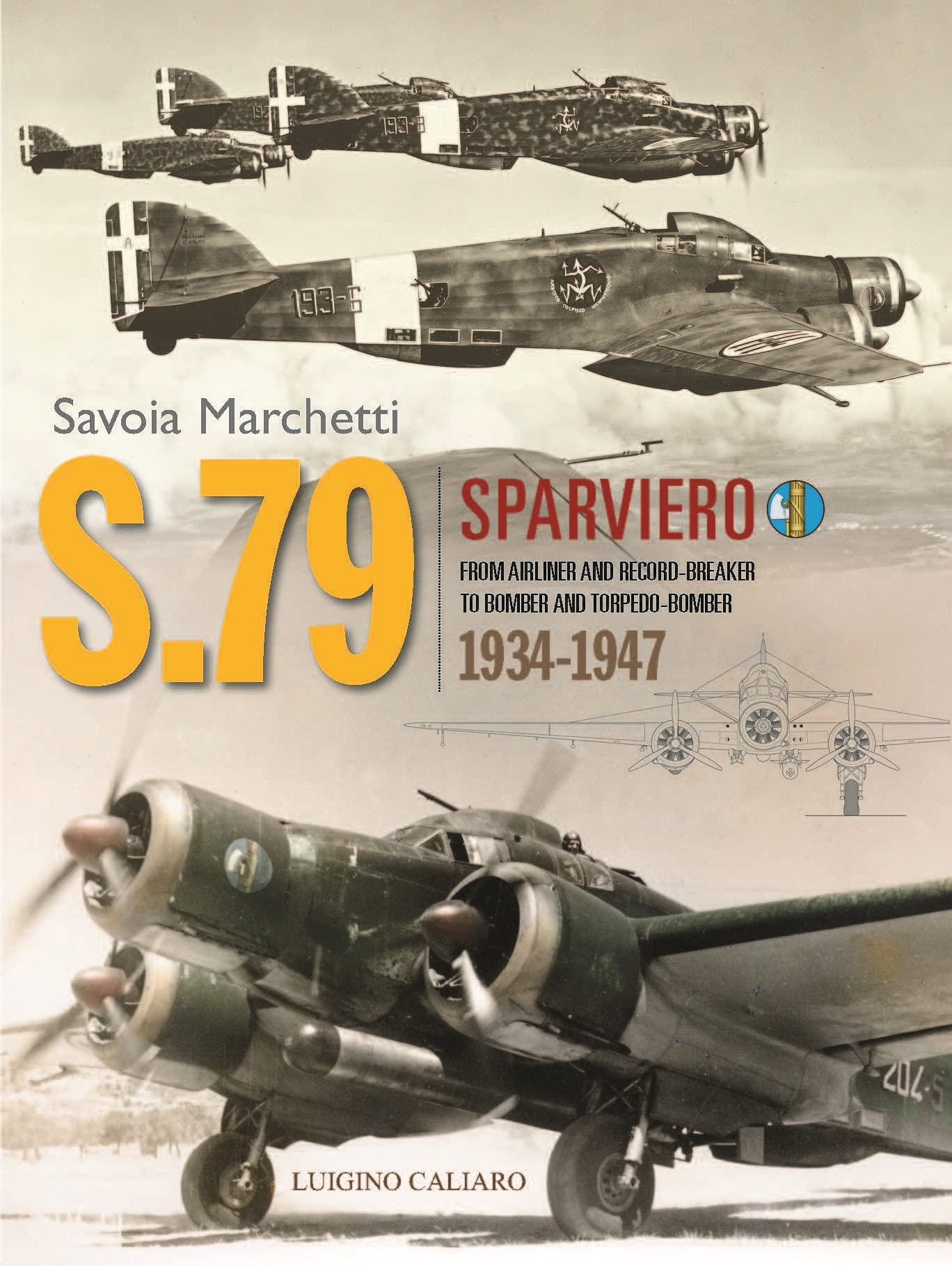 Savoia-Marchetti S.79 Sparviero 1934-1947: From Airliner and Record-Breaker to Bomber and Torpedo-Bomber Social Sciences