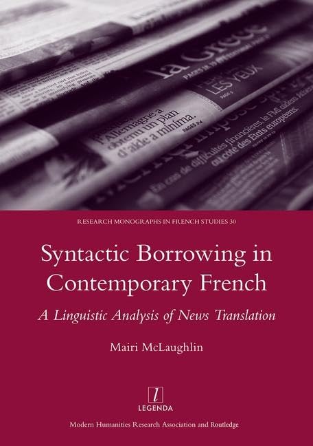 Syntactic Borrowing in Contemporary French: A Linguistic Analysis of News Translation book