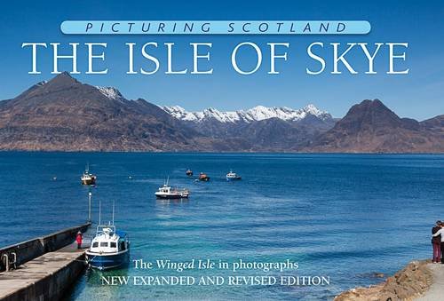 The Isle of Skye: The Winged Isle in photographs (Picturing Scotland) Leisure, Home & Garden