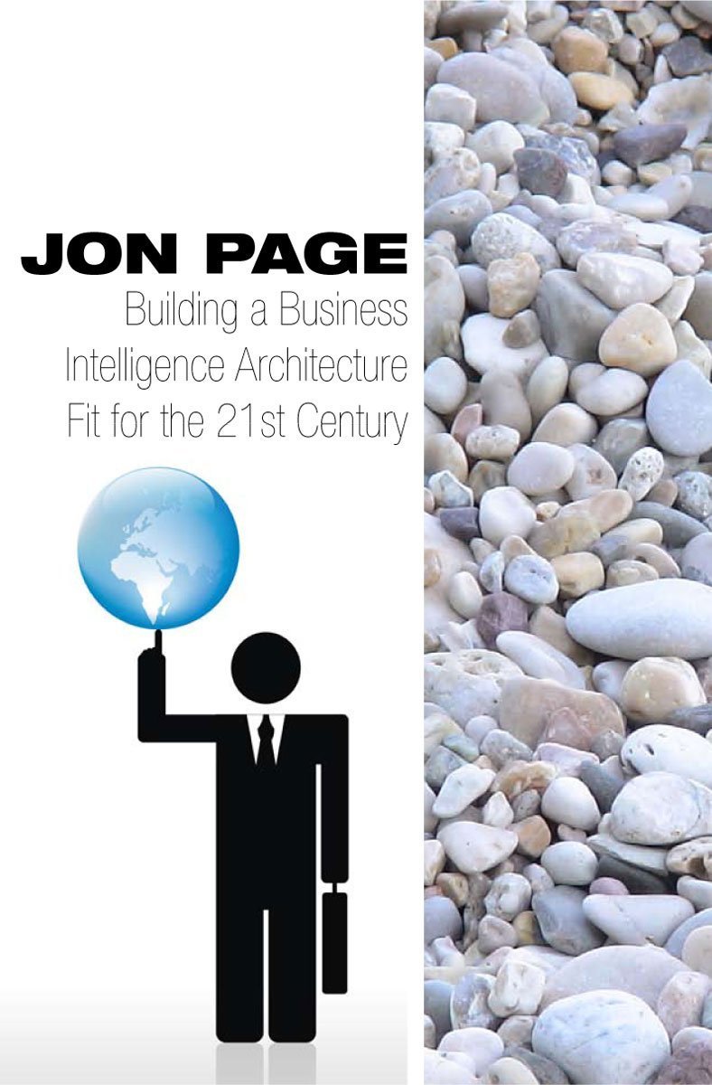 Building a Business Intelligence Architecture Fit for the 21st Century Business, Finance & Career