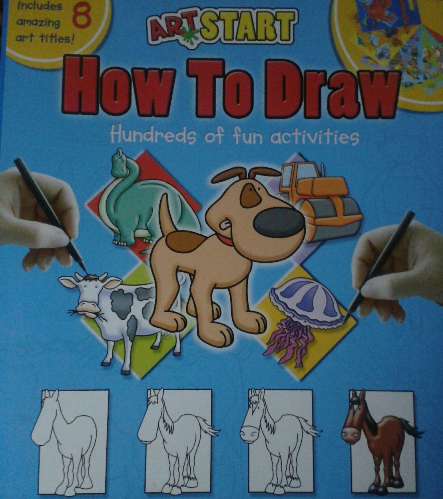 Art Start: How to Draw Hundreds of Fun Activities (Includes 8 Amazing Art Titles) book